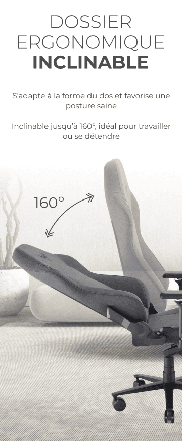 Dossier ergonomique inclinable &agrave; 160&deg; pour ajuster la posture